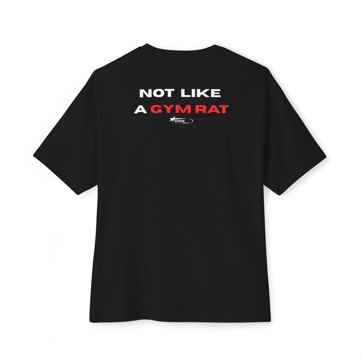 ATHLETE MODE Tee (“Not Like A Gym Rat” Edition)| MAND8 “Gym Rat/Athlete” Series Tee